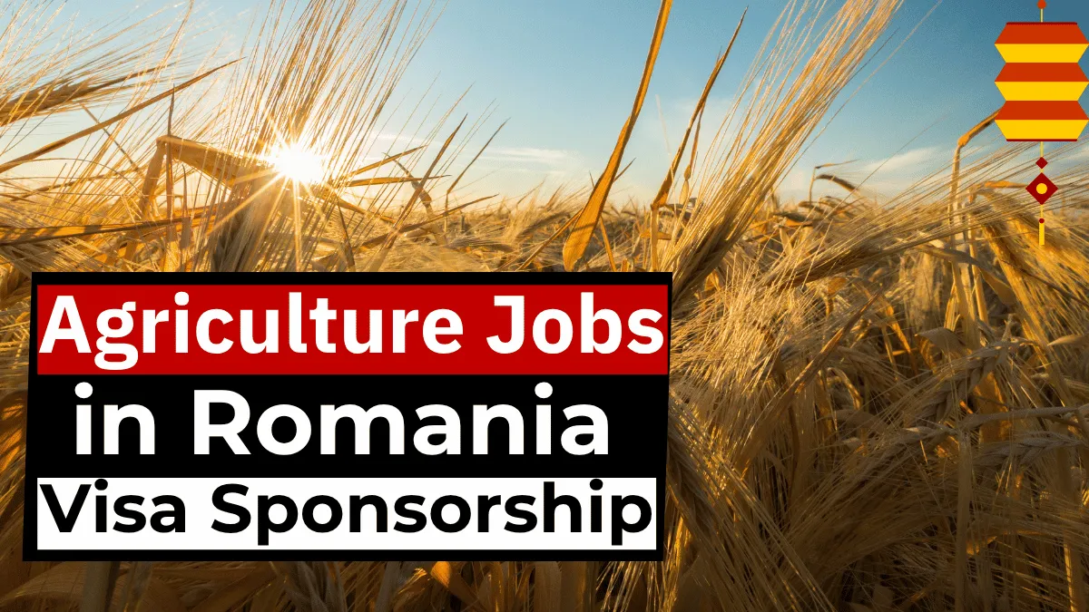 Agriculture Jobs in Romania with Visa Sponsorship 2026