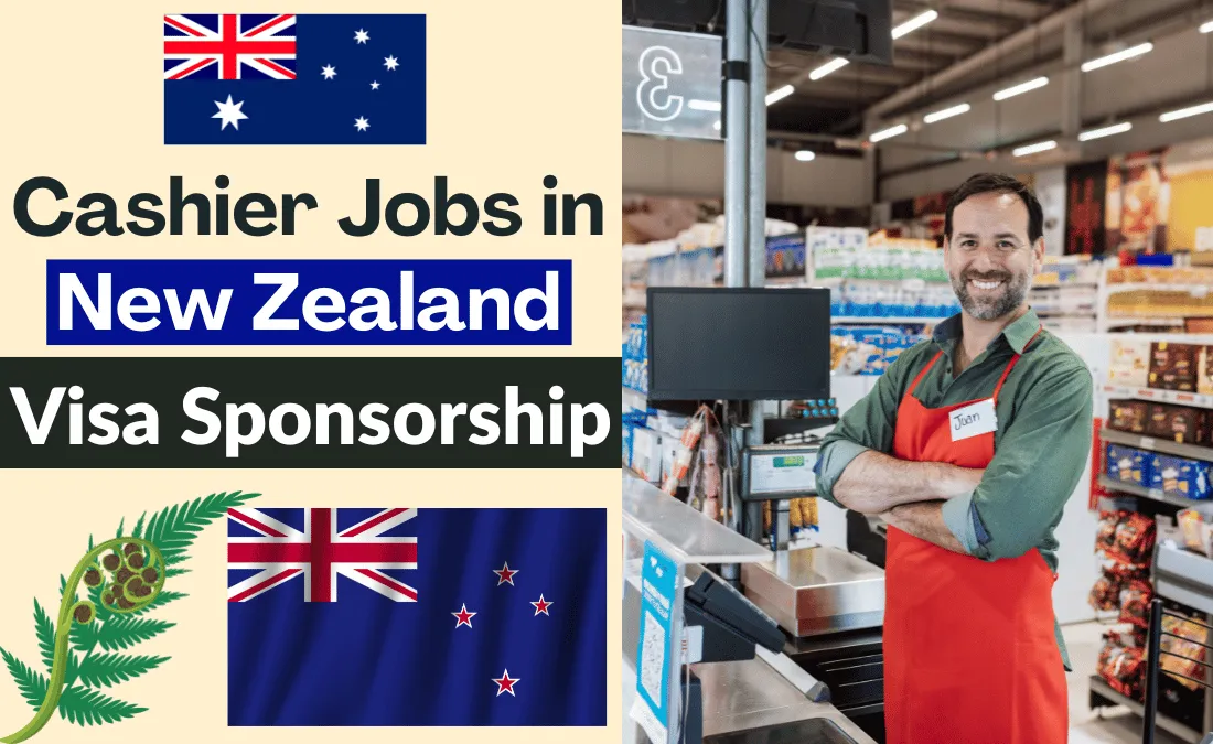 Cashier Jobs in New Zealand with Visa Sponsorship 2026 (NZD 30 Per hour)