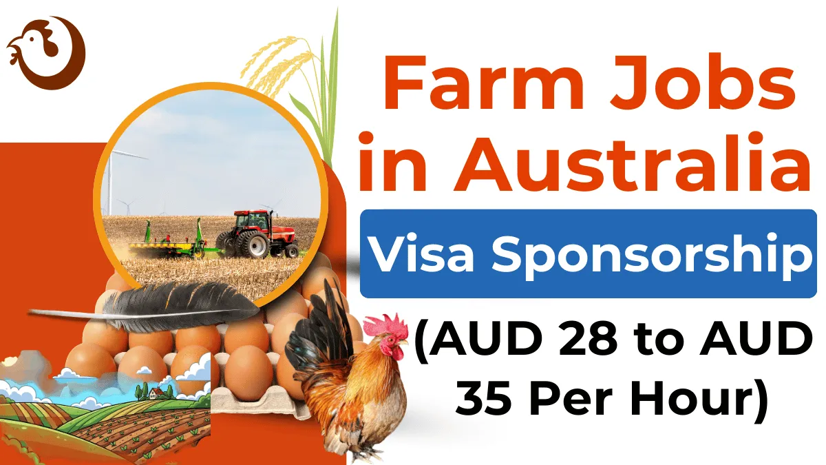 Farm Jobs in Australia with Visa Sponsorship 2026 (AUD 28 to AUD 35 Per Hour)