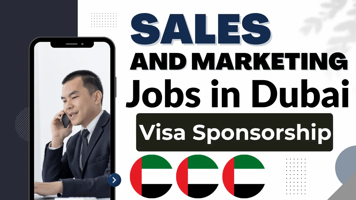 Sales and Marketing Jobs in Dubai with Visa Sponsorship 2026