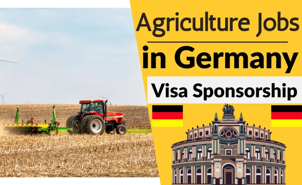 Agriculture Jobs in Germany with Visa Sponsorship 2026