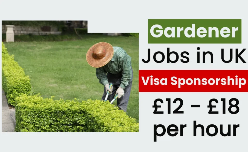 Gardener Jobs in UK with Visa Sponsorship 2026