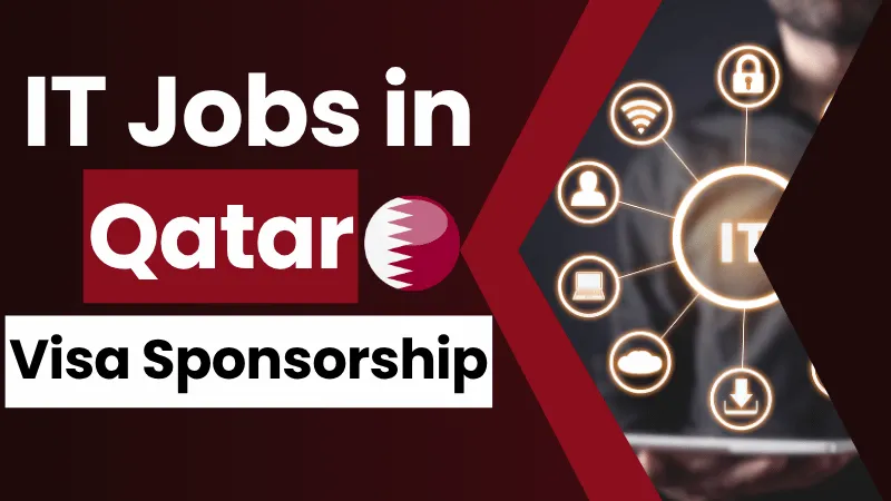 IT Jobs in Qatar with Visa Sponsorship 2026