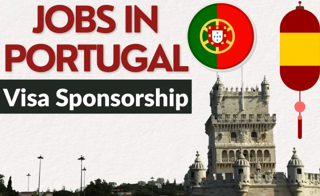 Jobs in Portugal with Visa Sponsorship 2026
