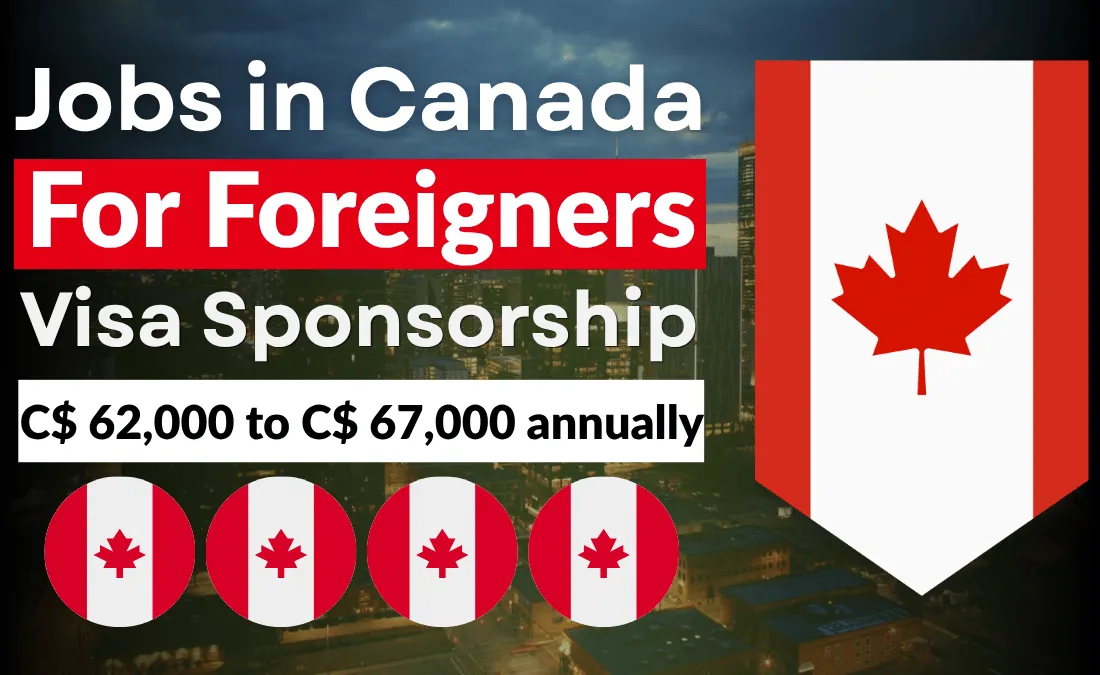 Jobs in Canada for Foreigners with Visa Sponsorship 2026