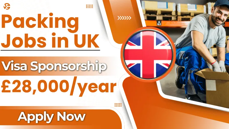 Packing Jobs in UK with Visa Sponsorship 2026