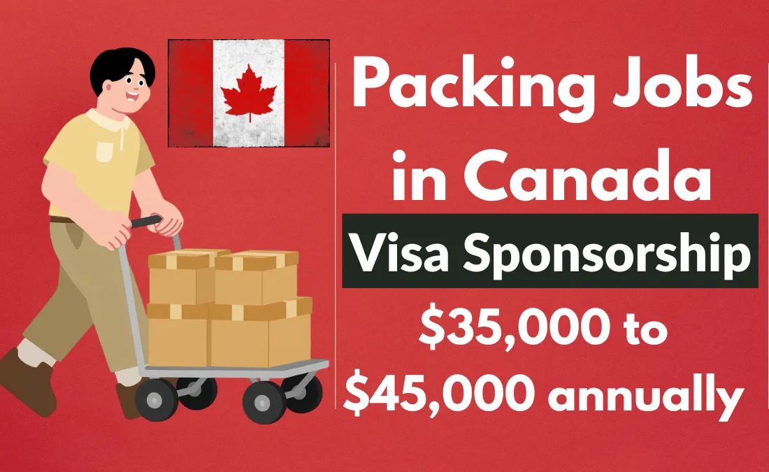 Packing Jobs in Canada with Visa Sponsorship 2026