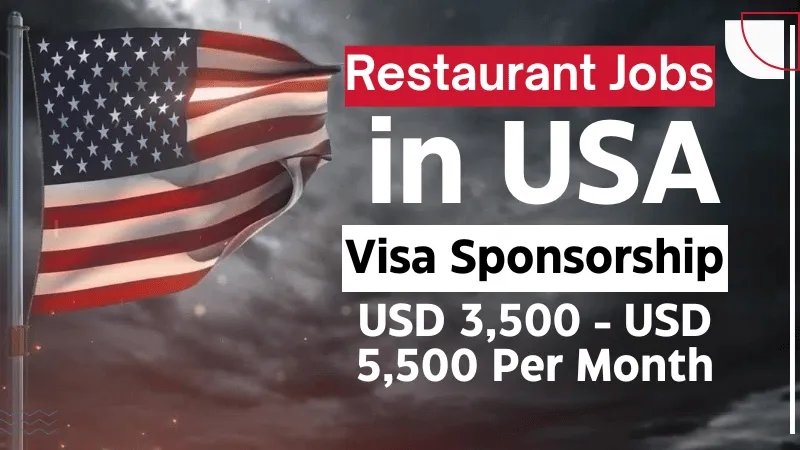 Restaurant Jobs in USA with Visa Sponsorship 2026