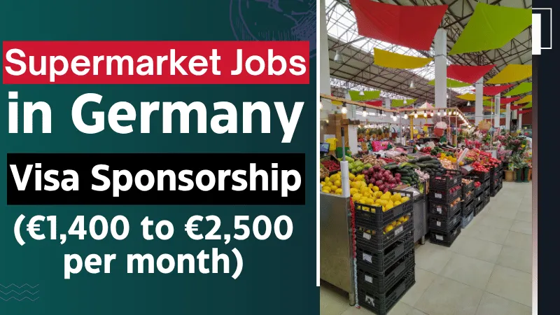Supermarket Jobs in Germany with Visa Sponsorship 2026