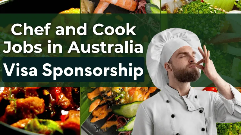 Chef and Cook Jobs in Australia with Visa Sponsorship 2026 (AUD 55,000 to AUD 85,000 Per Year)