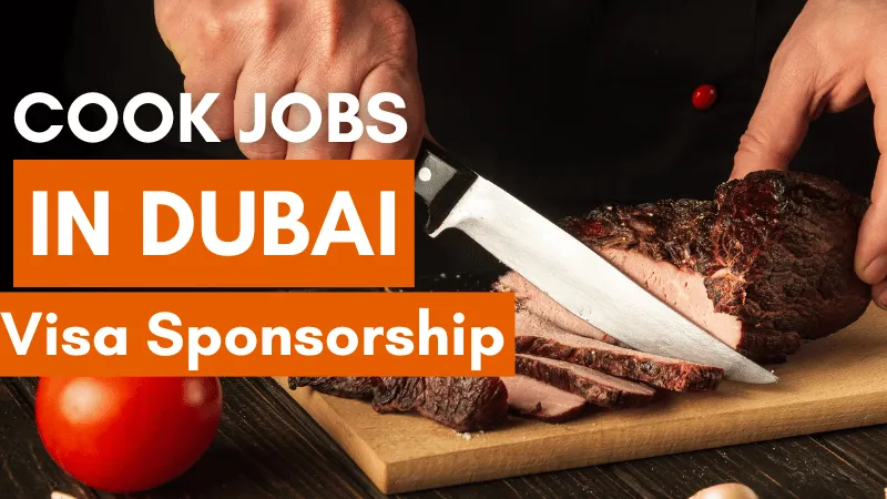 Cook Jobs in Dubai with Visa Sponsorship 2026