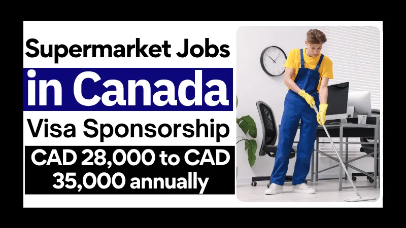 Supermarket Jobs in Canada with Visa Sponsorship 2026
